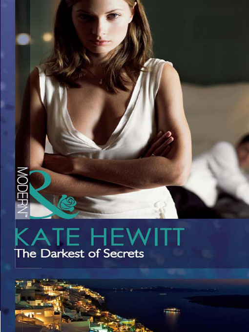Title details for The Darkest of Secrets by Kate Hewitt - Available